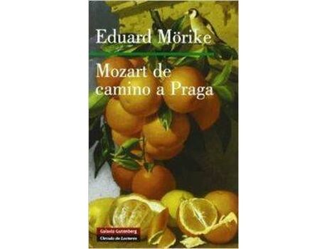 Livro Mozart De Camino A Praga de Edward Friedrich Mörike (Espanhol)