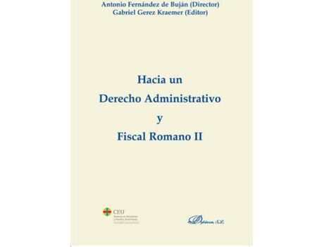 Dykinson 2000 Livro Hacia Un Derecho Administrativo Y Fiscal Romano Ii de Antonio Fernández Buján (Espanhol)