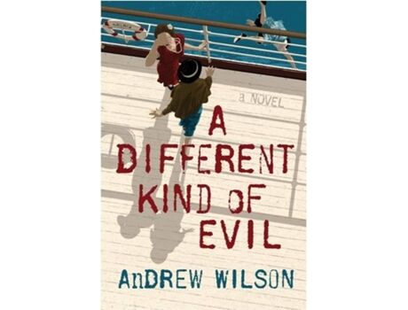 Livro A Different Kind Of Evil de Andrew Wilson (Inglês)
