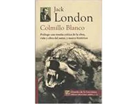 Blanco Livro Colmillo Blanco de London Jack (Espanhol)