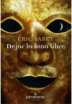 Livro Dejar La Luna Libre de Eric Baret (Espanhol)