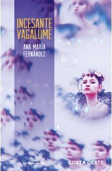 Galaxia Livro Incesante Vagalume de Ana María Fernández (Galego)