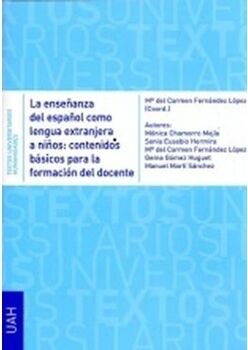 Univ.Alcala Henares Livro Enseñanza Español Como Lengua Extranjera A Niños de Mónica Chamorro Mejia (Espanhol)