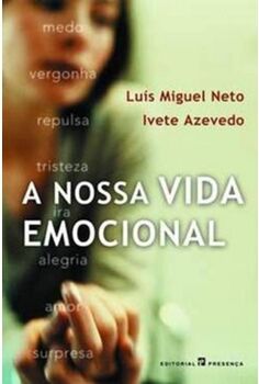 Livro A Nossa Vida Emocional de Luís Miguel Neto