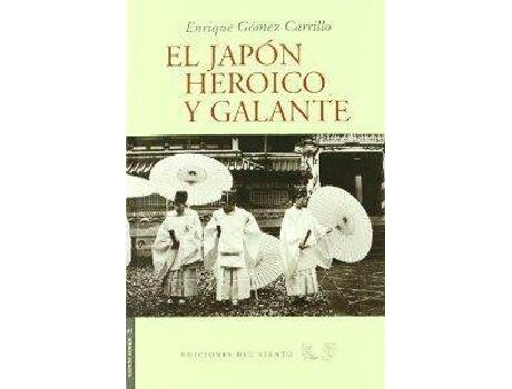 Livro El Japón Heroico Y Galante de E. Gómez Carrillo (Espanhol)