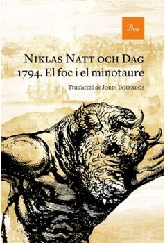 Proa Edicions Livro 1794. El Foc I El Minotaure de Niklas Natt Och Dag (Catalão)