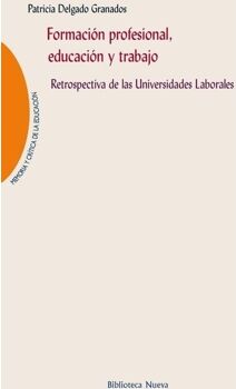 Livro Formacion Profesional Educacion Y Trabajo de Patricia Delgado Granados (Espanhol)