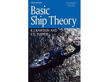Butterword-Heinemann Livro Basic Ship Theory Combined Volume de Rawson Tupper (Inglês)