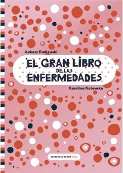 Reservoir Books Livro El Gran Libro De Las Enfermedades de Lukasz Kaniewski (Espanhol)