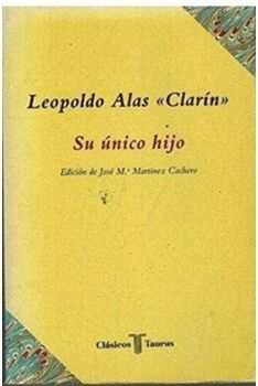 Taurus Livro Su Único Hijo de Leopoldo Alas Clarín (Espanhol)