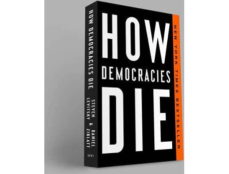 Livro How Democracies Die de Levitsky & Ziblatt