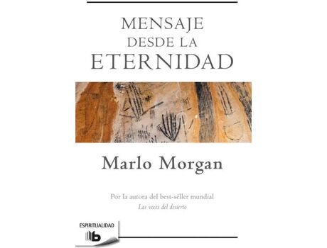 Livro Mensaje Desde La Eternidad de Marlo Morgan (Espanhol)