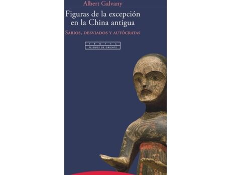 Trotta Editorial Livro Figuras De La Excepción En La China Antigua de Albert Galvany (Espanhol)