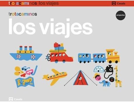 Livro Los Viajes 4 Años Trotacaminos de Vários Autores (Espanhol)