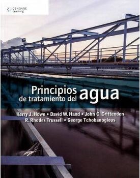 Cengage Learning Editores S.A. De C.V. Livro Principio de tratamiento de aguas de Rhodes Trussell, Kerry Howe, David Hand, John Crittenden, George Tchobanoglous (Inglês)