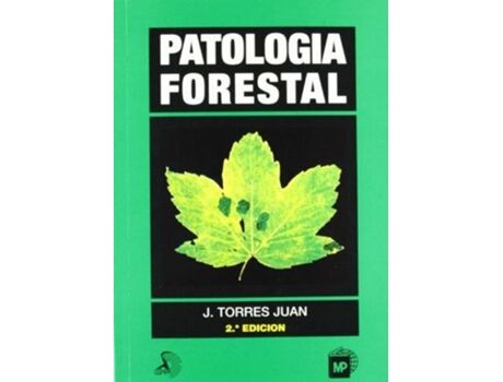 Livro Patologia Forestal de Juan Torres (Espanhol)