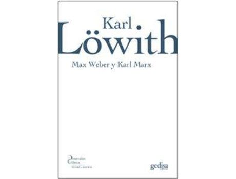 Weber Livro Max Weber Y Karl Marx de Karl Lowith
