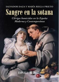 Espuela De Plata Livro Sangre En La Sotana de Salvador Daza (Espanhol)