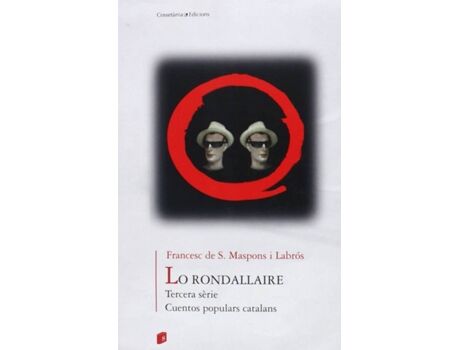Cossetania Edicions Livro Lo Rondallaire de Francesc Maspons I Labrós (Catalão)