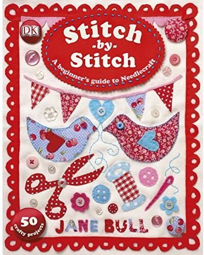 Brand name is missing Stitch-by-Stitch: A Beginner's Guide to Needlecraft