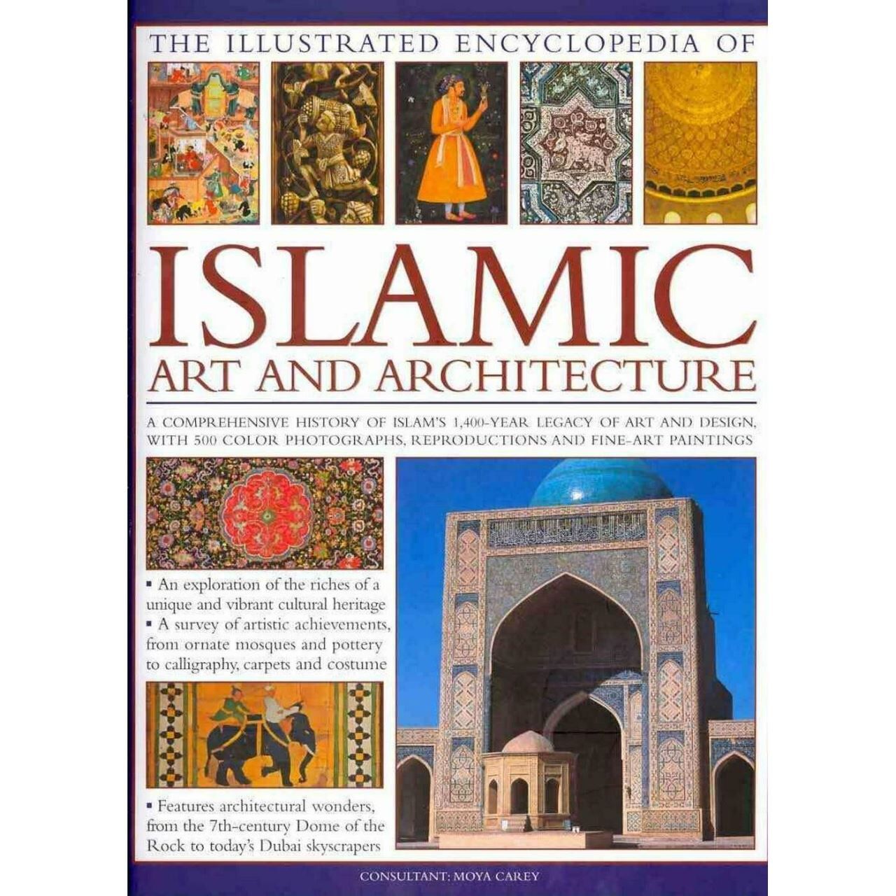 AA Illustrated Encyclopedia of Islamic Art and Architecture