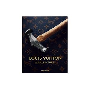 Assouline Louis Vuitton Manufactures