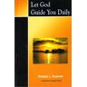 Let God Guide You Daily