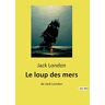 London, Jack Le loup des mers: de Jack London