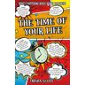 Scott The Time of Your Life: What's happening while you're happening