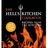 The Chefs of Hell's Kitchen The Hell's Kitchen Cookbook: Recipes from the Kitchen