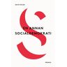 En Annan Socialdemokrati - Om Jämlikhet I Globaliseringens Tid Elle Lika Mö