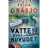 Vatten Över Huvudet