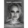 Love, Pamela - Den Officiella Biografin