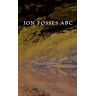 Jon Fosses Abc - Ett Samtal
