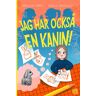 Jag Har Också En Kanin!