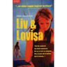 Liv & Lovisa