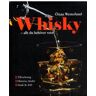 Whisky : allt du behöver veta