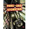 Fidel och jag i storstan