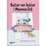 Buller om huller i Mamma Grå