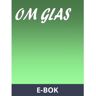 Glasets egenskaper och tillverkning, E-bok