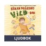 Håkan Bråkans vildbok, Ljudbok