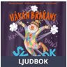 Håkan Bråkans skojbok, Ljudbok