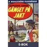 Gänget 2 - Gänget på jakt, E-bok