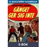 Gänget 6 - Gänget ger sig inte, E-bok