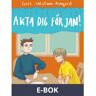 Akta dej för Jan!, E-bok