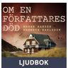 Om en författares död, Ljudbok