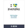 I love svenska, E-bok