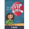 VIP-kalaset, E-bok