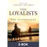 The Loyalists: The Australians 22, E-bok