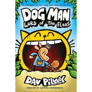 Scholastic Dog Man 5: Lord Of The Fleas Pb: (Dog Man)